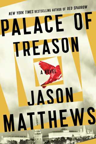 Palace of Treason (Red Sparrow Trilogy, #2)