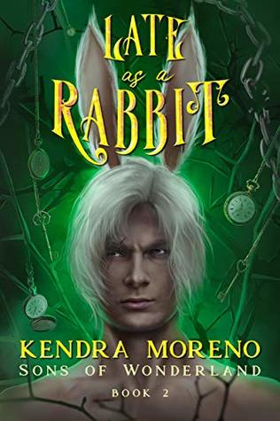 Late as a Rabbit (Sons of Wonderland #2)