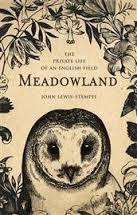 Meadowland: The Private Life of an English Field