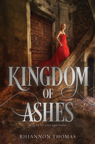 Kingdom of Ashes (A Wicked Thing, #2)