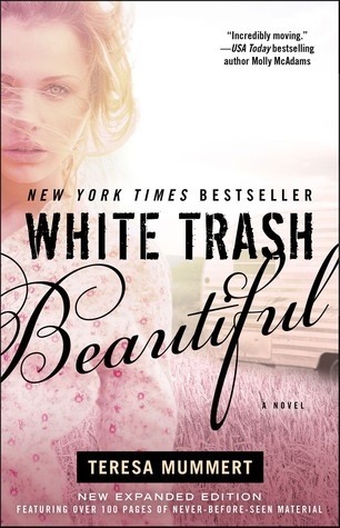 White Trash Beautiful (White Trash Trilogy, #1)