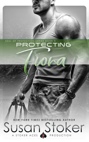 Protecting Fiona (SEAL of Protection, #3)