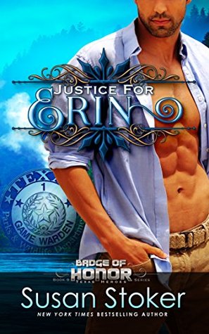 Justice for Erin (Badge of Honor: Texas Heroes #9)