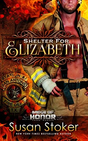 Shelter for Elizabeth (Badge of Honor: Texas Heroes, #5)