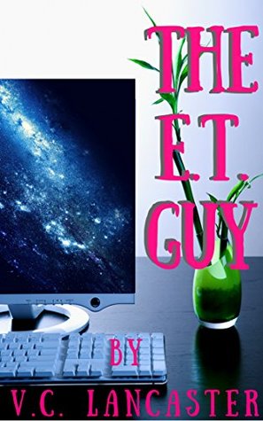 The E.T. Guy (Office Aliens, #1)