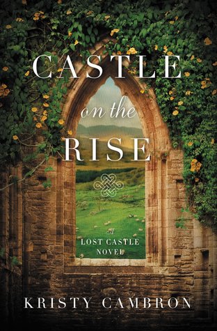 Castle on the Rise (Lost Castle, #2)