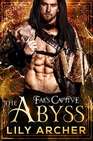 The Abyss (Fae's Captive, #7)