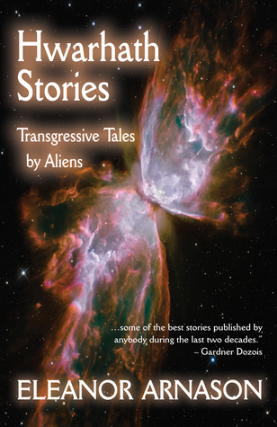 Hwarhath Stories: Transgressive Tales by Aliens