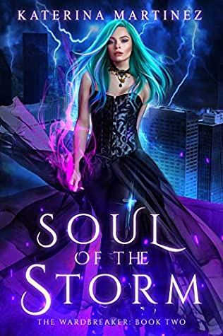 Soul of the Storm (The Wardbreaker #2)