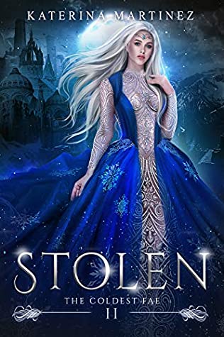 Stolen (The Coldest Fae, #2)