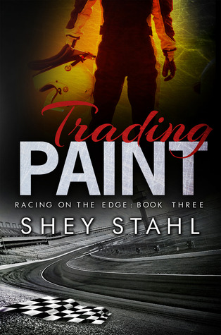 Trading Paint (Racing on the Edge, #3)