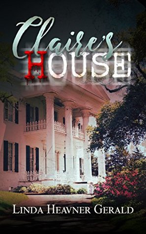 Claire's House: Spooky Louisiana Tales