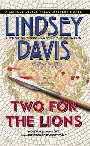 Two for the Lions (Marcus Didius Falco, #10)