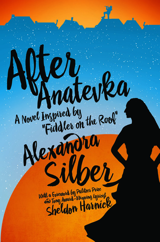 After Anatevka: A Novel Inspired by Fiddler on the Roof