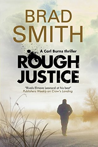 Rough Justice (Carl Burns Thriller)