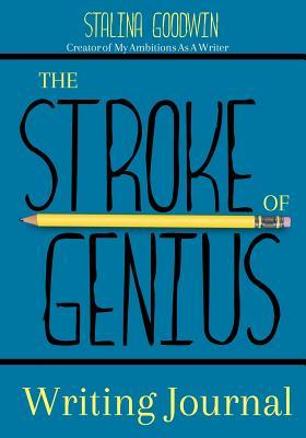 The Stroke of Genius Writing Journal