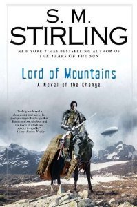 Lord of Mountains (Emberverse, #9)