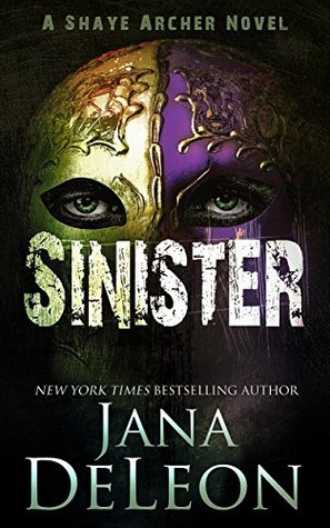 Sinister (Shaye Archer #2)