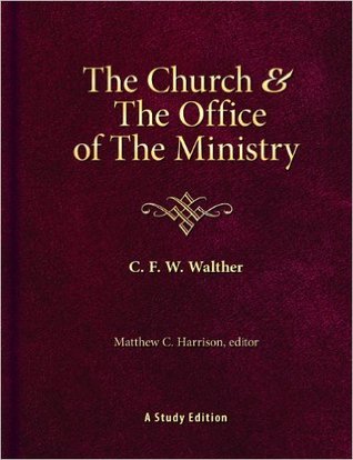 The Church & the Office of the Ministry