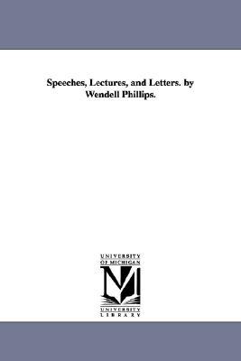 Speeches, Lectures and Letters