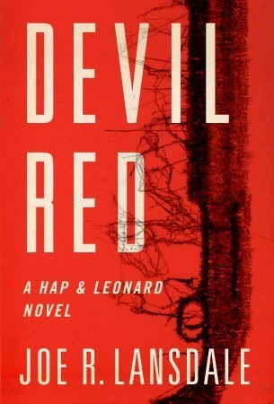 Devil Red (Hap and Leonard, #8)