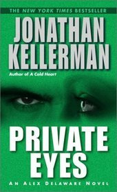 Private Eyes (Alex Delaware, #6)