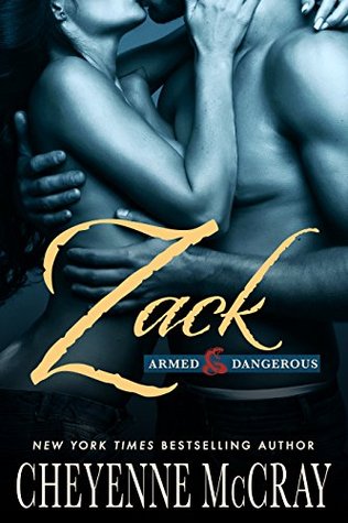 Zack (Armed and Dangerous #1)