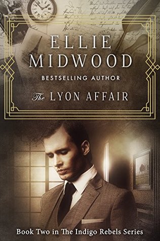 The Lyon Affair (The Indigo Rebels #2)