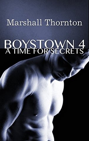 A Time For Secrets (Boystown #4)