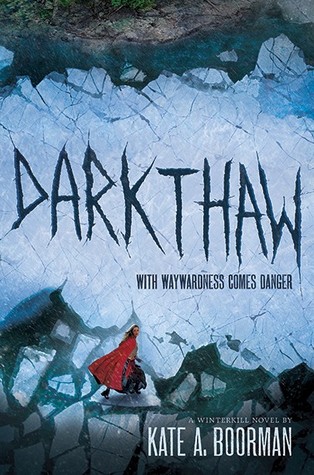 Darkthaw (Winterkill, #2)