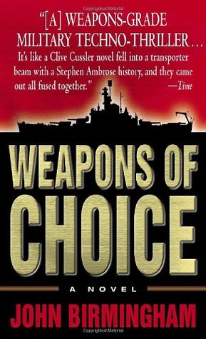 Weapons of Choice (Axis of Time, #1)