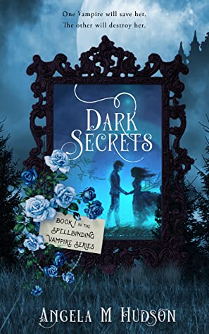 Dark Secrets (Dark Secrets, #1)
