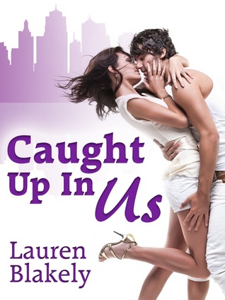 Caught Up in Us (Caught Up in Love, #1)
