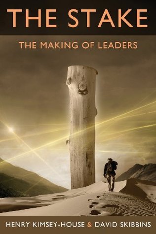 The Stake: The Making of Leaders