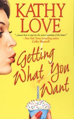 Getting What You Want (Stepp Sisters Trilogy, #1)