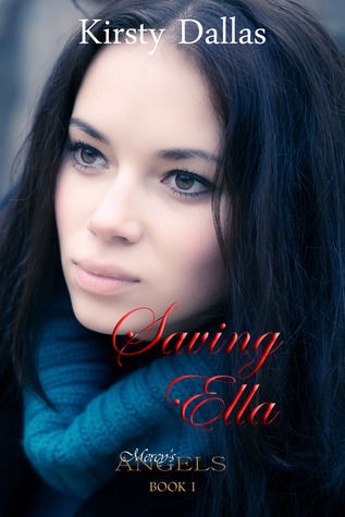 Saving Ella (Mercy's Angels, #1)