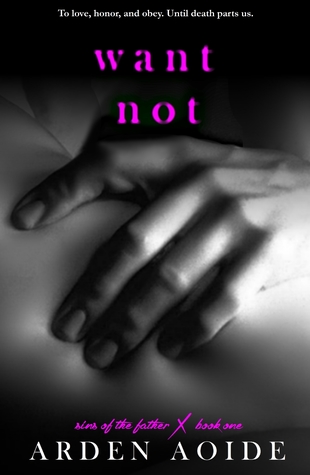 Want Not (Sins of the Father #1)