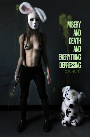 Misery and Death and Everything Depressing