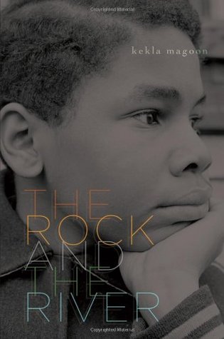 The Rock and the River (The Rock and the River, #1)