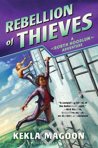 Rebellion of Thieves (Robyn Hoodlum, #2)