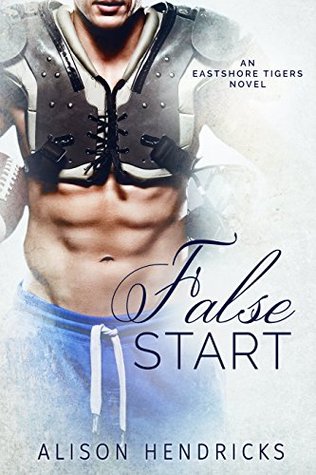 False Start (Eastshore Tigers #2)