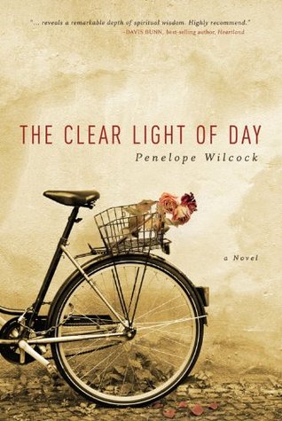 The Clear Light of Day: A Novel