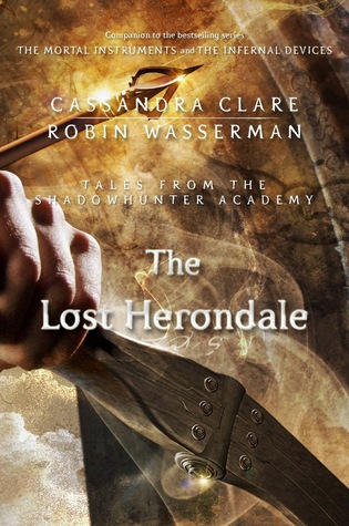 The Lost Herondale (Tales from the Shadowhunter Academy, #2)