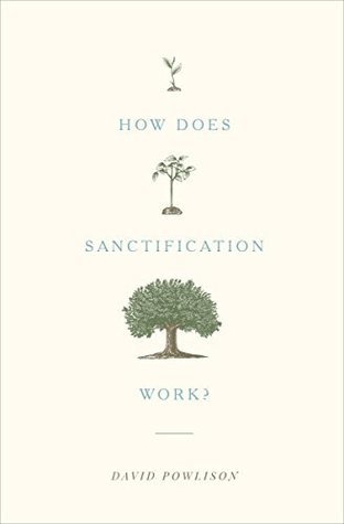 How Does Sanctification Work?