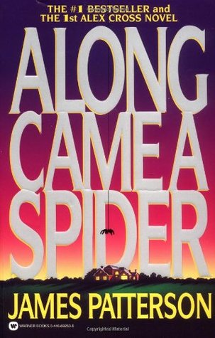 Along Came a Spider (Alex Cross, #1)