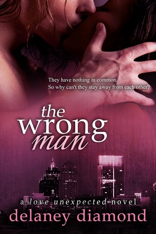 The Wrong Man (Love Unexpected #2)