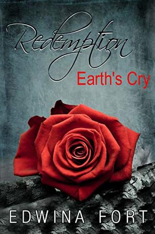 Earth's Cry (Redemption, #2)