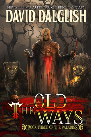 The Old Ways (The Paladins, #3)