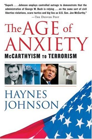 The Age of Anxiety: McCarthyism to Terrorism