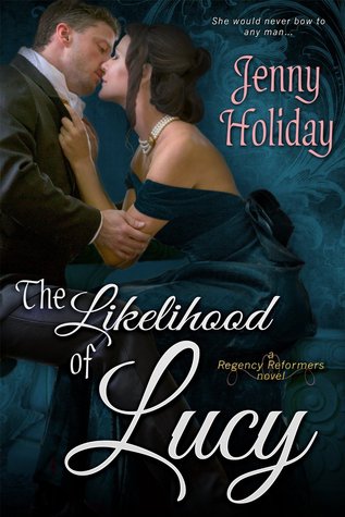 The Likelihood of Lucy (Regency Reformers, #2)